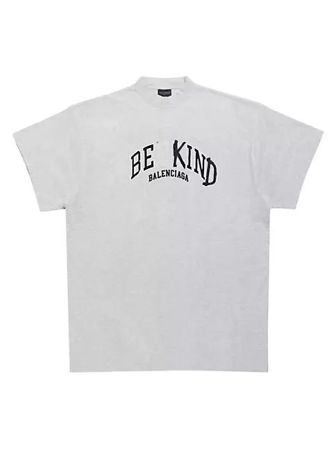 Shop Balenciaga Be Kind Oversized T-Shirt | Saks Fifth Avenue