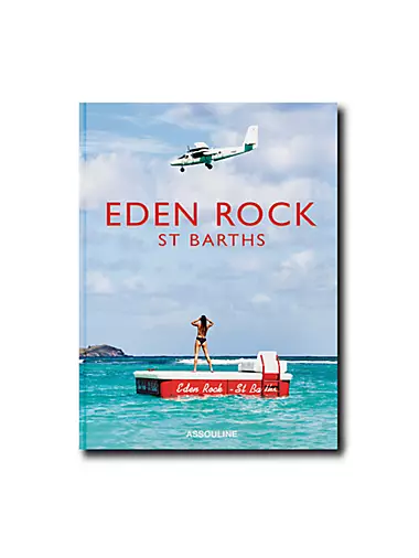 ''Eden Rock St. Barths'' Hardcover Book