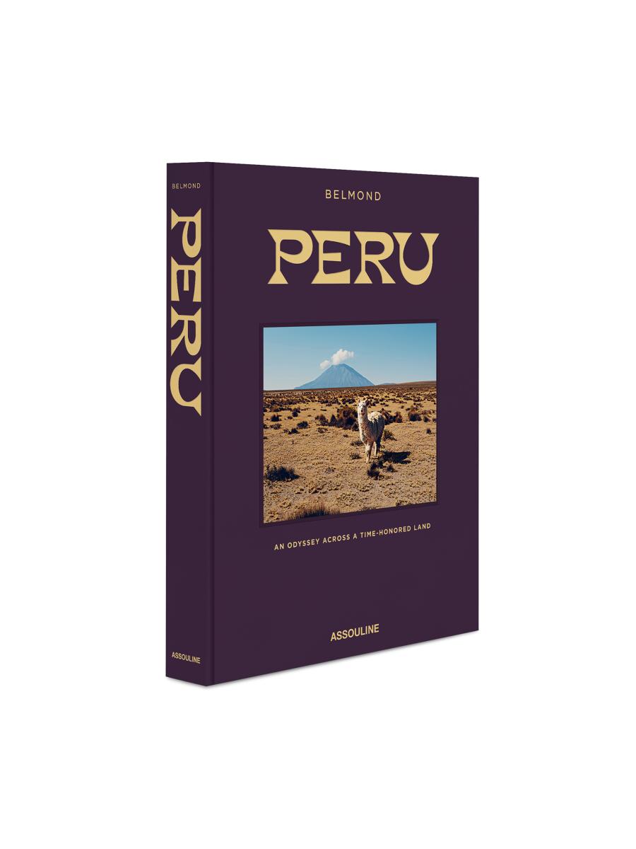Assouline Classics Belmond Peru: An Odyssey Across A Time Honored