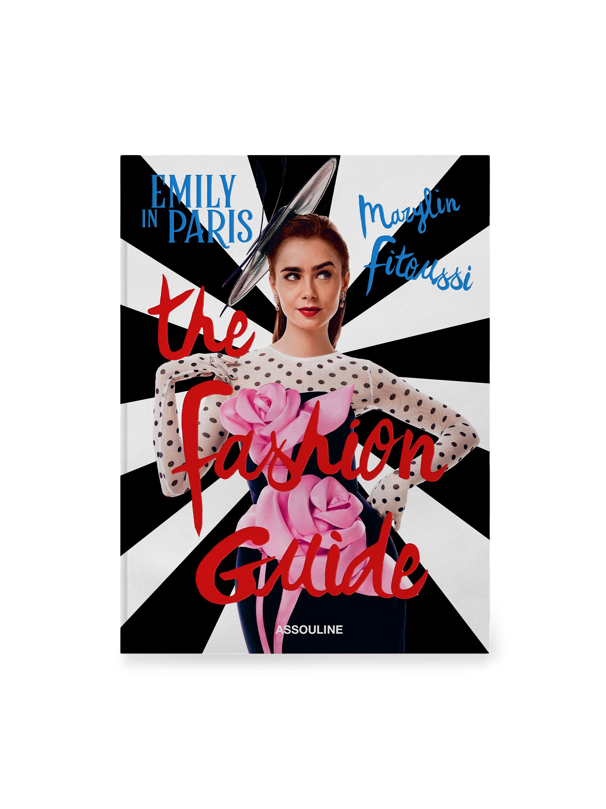 Assouline 'Emily In Paris: The Fashion Guide'Hardcover Book
