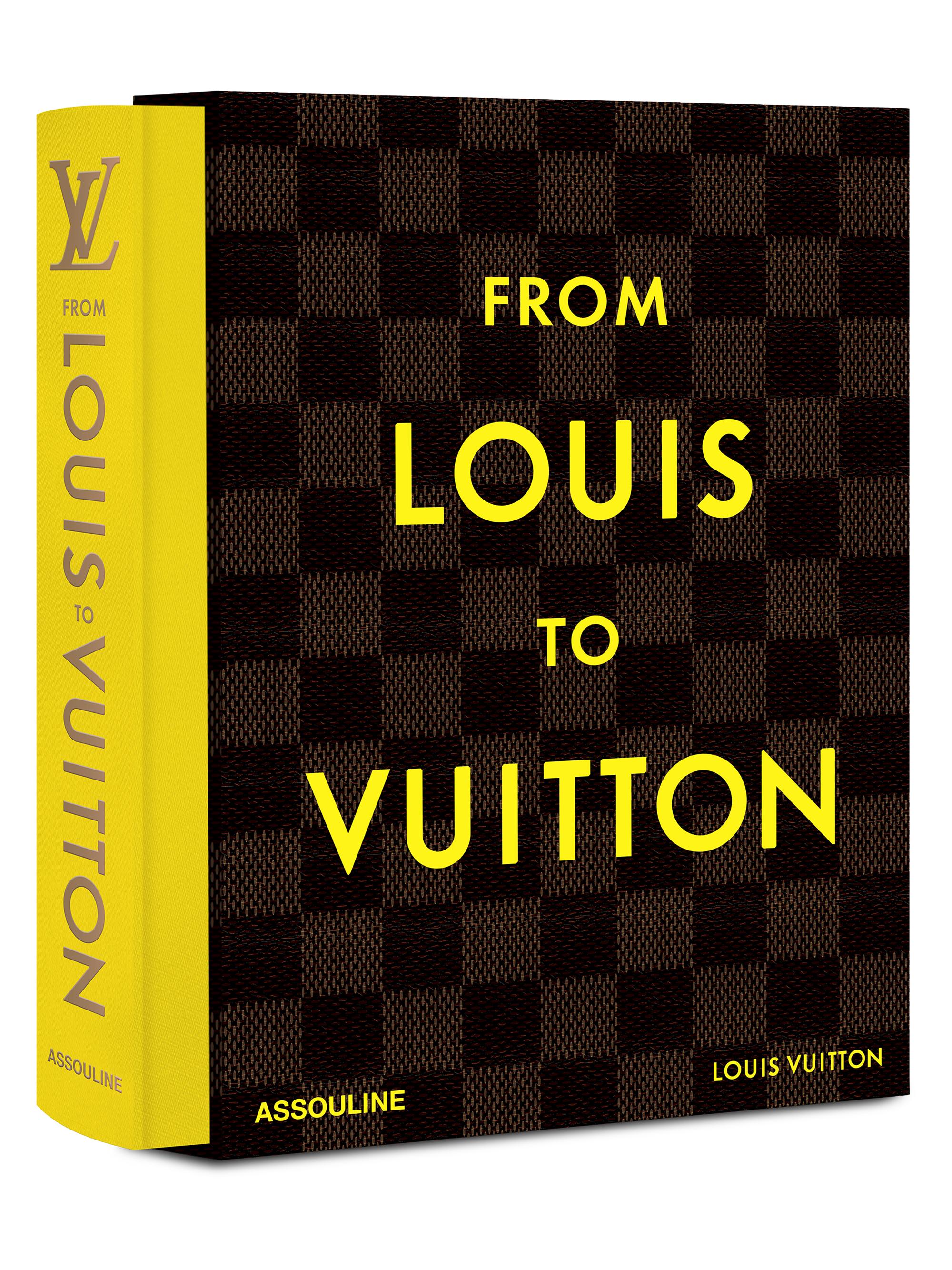 書籍『From Louis to Vuitton』 ルイ・ヴィトン Assouline ''From Louis To Vuitton'' Hardcover Book | Saks Fifth Avenue