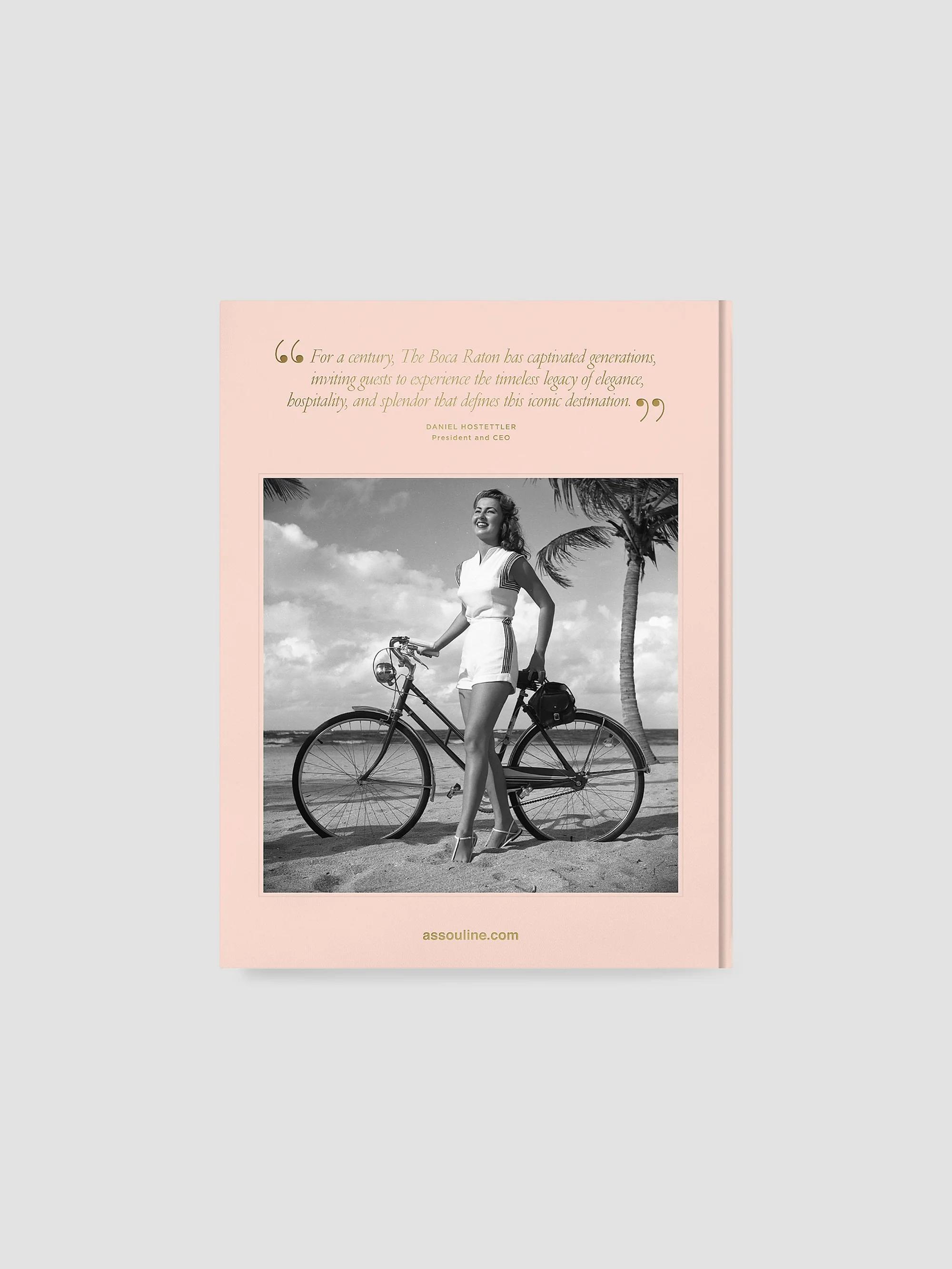Assouline Classics ''The Boca Raton: A Century Of Being Iconic ...