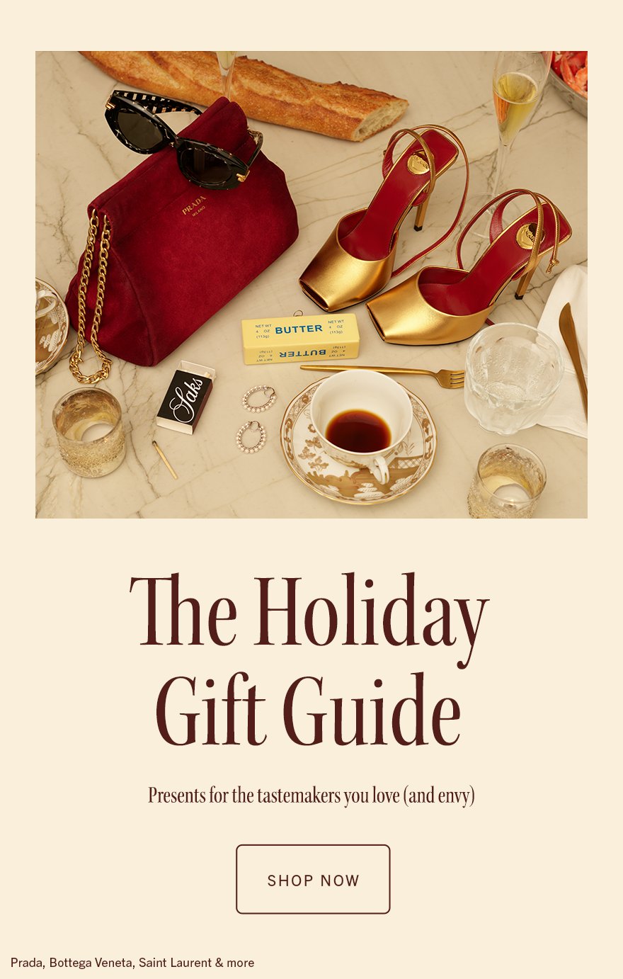 The Holiday Gift Guide at Saks Fifth Avenue.
